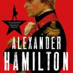 Alexander Hamilton – Ron Chernow